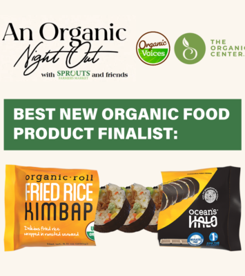 Organic night out with sprouts. Best new organic food product finalist. Ocean's Halo Fried Rice Kimbap.